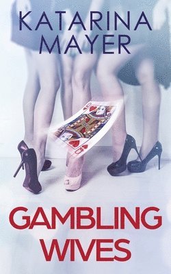 Gambling Wives 1