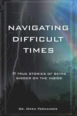 Navigating Difficult Times 1