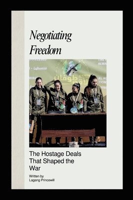 Negotiating Freedom 1