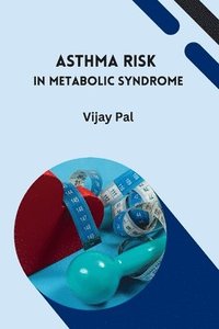 bokomslag Asthma Risk in Metabolic Syndrome