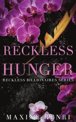 Reckless Hunger