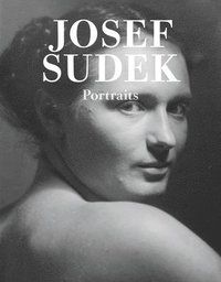 bokomslag Josef Sudek: Portraits