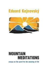 Mountain meditations 1