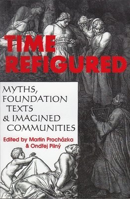 Martin Prochazka, Ondrej Pilny - Time Refigured, Häftad