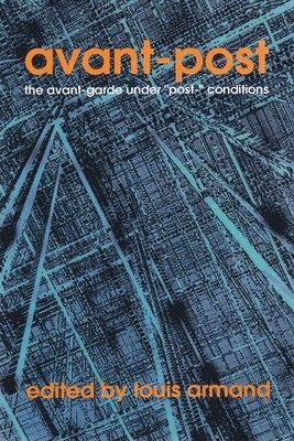 Louis Armand - Avant-Post, Häftad