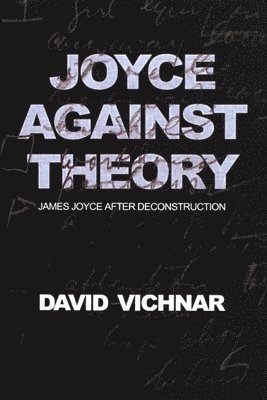 Joyce Against Theory 1