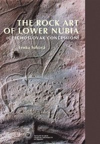 bokomslag The Rock Art of Lower Nubia (Czechoslovak Concession