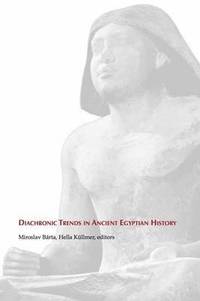 bokomslag Diachronic Trends in Ancient Egyptian History