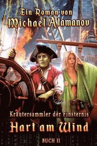 bokomslag Hart am Wind (Kräutersammler der Finsternis Buch II): LitRPG-Serie