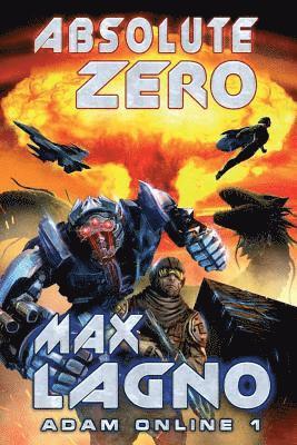 Absolute Zero (Adam Online 1): LitRPG Series