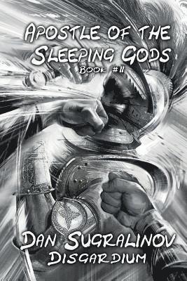 bokomslag Apostle of the Sleeping Gods (Disgardium Book #2)