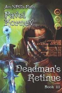 bokomslag Deadman's Retinue (An NPC's Path Book #3): LitRPG Series