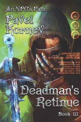 Deadman's Retinue (An NPC's Path Book #3): LitRPG Series 1