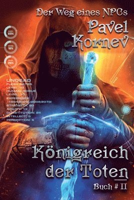 bokomslag Königreich der Toten (Der Weg eines NPCs Buch # 2): LitRPG-Serie