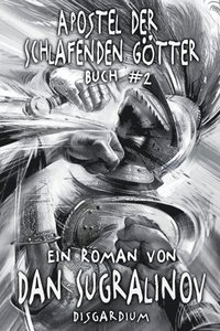 bokomslag Apostel der Schlafenden Götter (Disgardium Buch #2): LitRPG-Serie