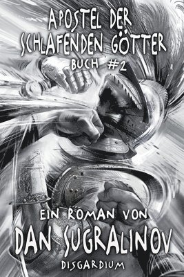 bokomslag Apostel der Schlafenden Götter (Disgardium Buch #2): LitRPG-Serie