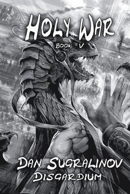 Holy War (Disgardium Book #V): LitRPG Series 1