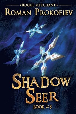 Shadow Seer (Rogue Merchant Book #3): LitRPG Series