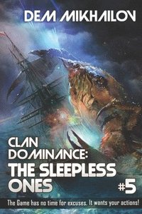 bokomslag Clan Dominance: The Sleepless Ones (Book #5): LitRPG Series