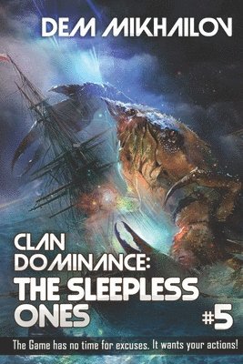 bokomslag Clan Dominance: The Sleepless Ones (Book #5): LitRPG Series