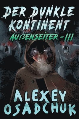 bokomslag Der Dunkle Kontinent (Aussenseiter-III)