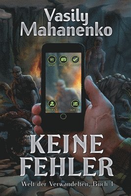 bokomslag Keine Fehler (Welt der Verwandelten Buch 1)