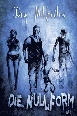 Nullform (Buch #1)