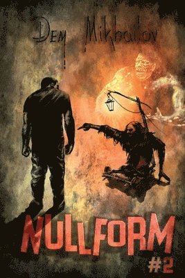 Dem Mikhailov - Nullform (Book #2), Häftad