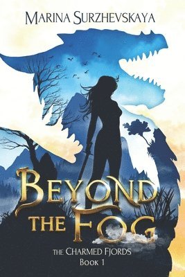 Beyond the Fog (The Charmed Fjords Book 1) 1