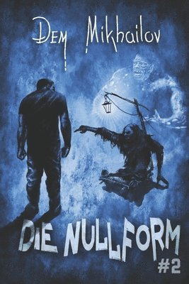 Die Nullform (Buch 2) 1