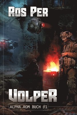 Ros Per - Volper (Alpha Rom Buch #1 LitRPG-Serie), Häftad