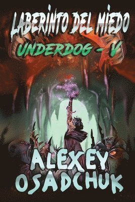 bokomslag Laberinto del miedo (Underdog V)