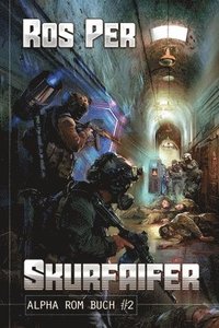 bokomslag Skurfaifer (Alpha Rom Buch #2)