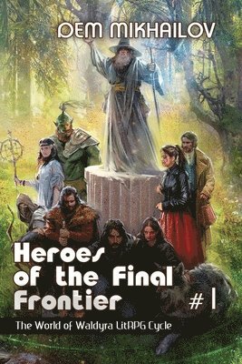 Dem Mikhailov - Heroes of the Final Frontier (Book #1), Häftad