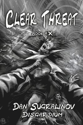 Clear Threat (Disgardium Book #10) 1