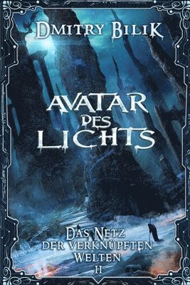 bokomslag Avatar des Lichts (Das Netz der verknüpften Welten Buch 2)