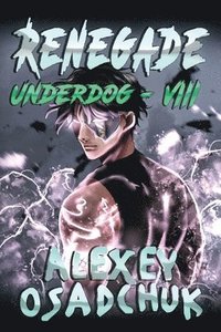 bokomslag Renegade (Underdog Book #8)