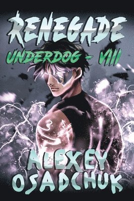 Renegade (Underdog Book #8) 1