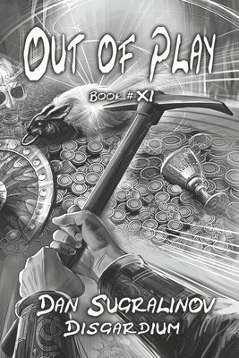 bokomslag Out of Play (Disgardium Book #11)