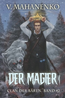 bokomslag Der Magier (Clan der Baren Band 2)