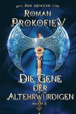 bokomslag Die Gene der Altehrwurdigen (Der Spieler Buch 2)