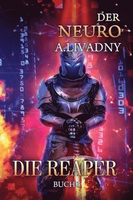 bokomslag Die Reaper (Der Neuro Buch 3)