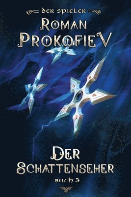 bokomslag Der Schattenseher (Der Spieler Buch 3)