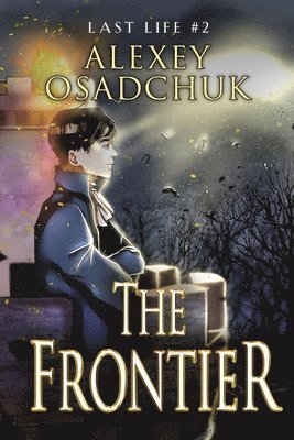 bokomslag The Frontier (Last Life Book #2)