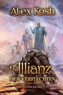 bokomslag Allianz der Verfluchten (Einzelgänger Buch 3)