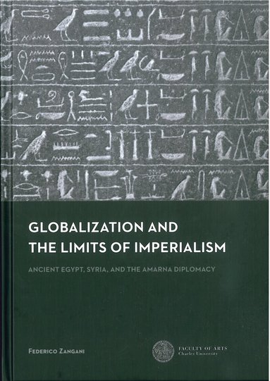 Federico Zangani - Globalization and the Limits of Imperialism, Inbunden