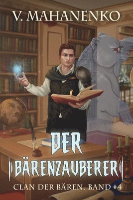 Bärenzauberer (Clan der Bären Band 4)