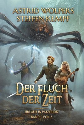 Der Fluch der Zeit (Urlaub in Pakyrion Buch 1) 1