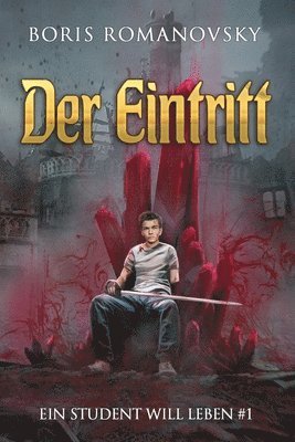 Der Eintritt (Ein Student will leben Band 1) 1