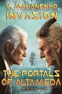 bokomslag The Portals of Altameda (Invasion Book #3)
